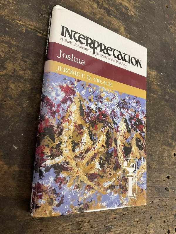 Interpretation: a Bible Commentary Ser.: Joshua by Jerome Creach (Hardcover) gallery
