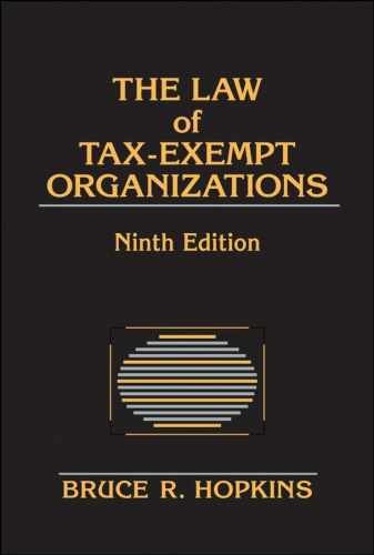 The Law of Tax-Exempt Organizations – Hardcover, by Hopkins Bruce R. – Very Good