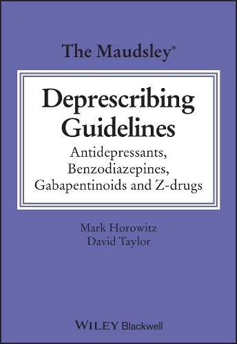 Mark Horowitz David M. Taylor The Maudsley Deprescribing Guidelines (Paperback)