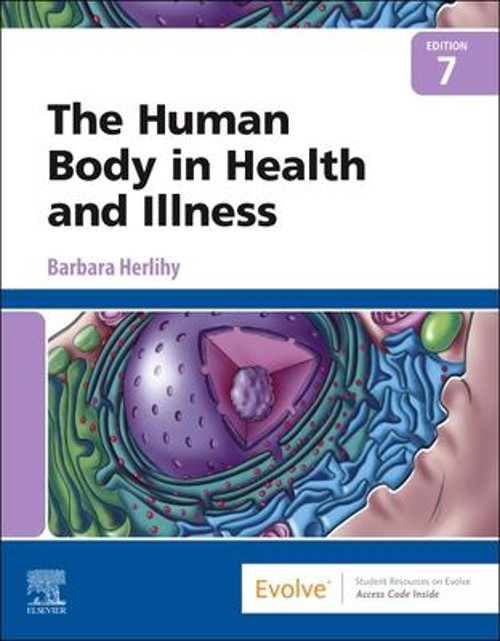 The Human Body in Health and Illness Paperback Barbara Herlihy