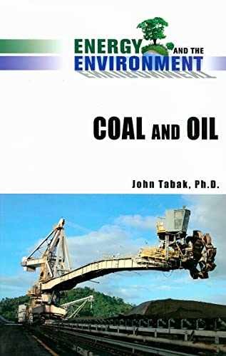 Coal and Oil (Energy and the Environment) – Hardcover, by Tabak John – Very Good