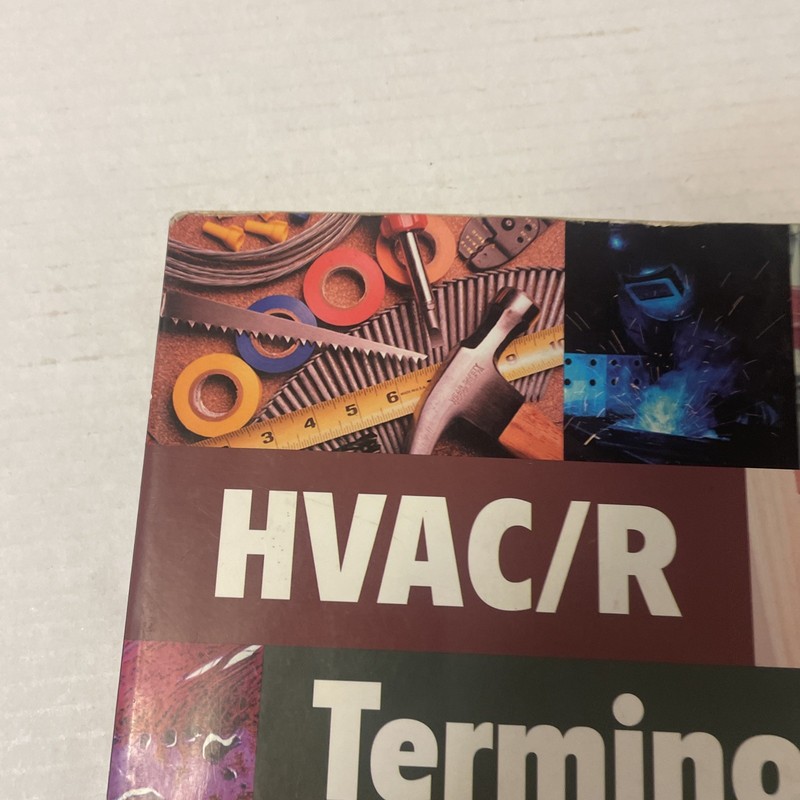 HVAC/R TERMINOLOGY: A QUICK REFERENCE GUIDE (SECOND By Richard Wirtz gallery