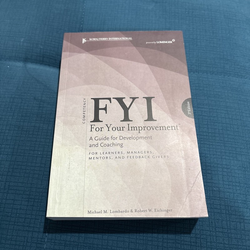 FYI for Your Improvement : A Guide for Development and Coaching for Learners,...