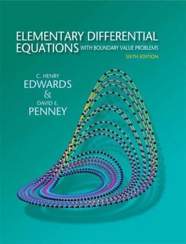 Elementary Differential Equations with Boundary Value Problems by C. Henry …