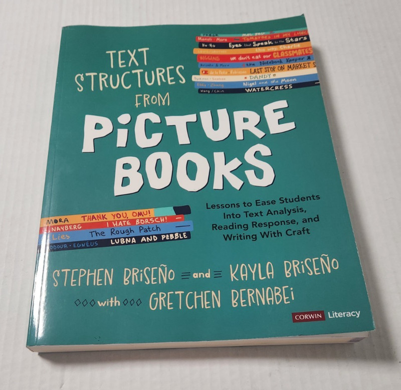 Text Structures from Picture Books Grades 2-8 Analysis Reading Response Writing