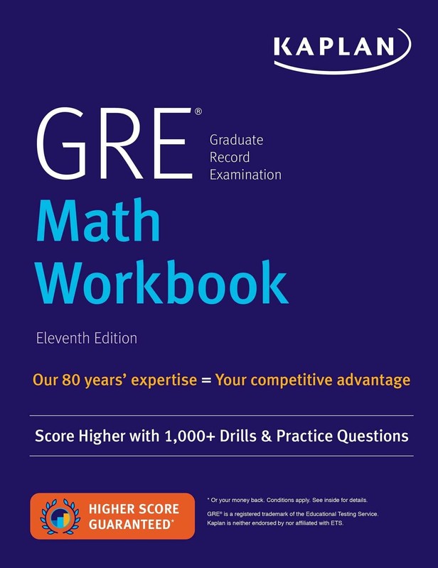 GRE Math Workbook: Score Higher with 1,000+ Drills & Practice Questions (Kap…