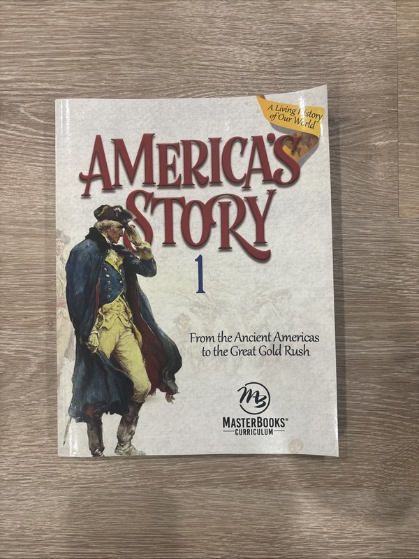 America’s Story 1 Masterbooks Angela O’Dell