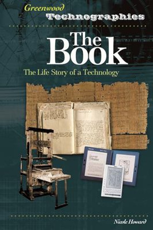 The Book : The Life Story of a Technology Hardcover Nicole Howard