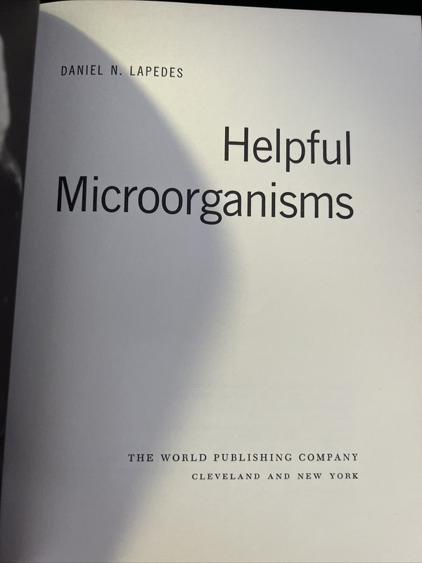 Helpful Microorganisms. Daniel N. Lapedes. Dust Jacket. 1968. Science Book F8 gallery