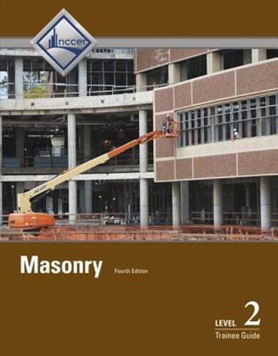 Masonry Trainee Guide, Level 2 by NCCER: New