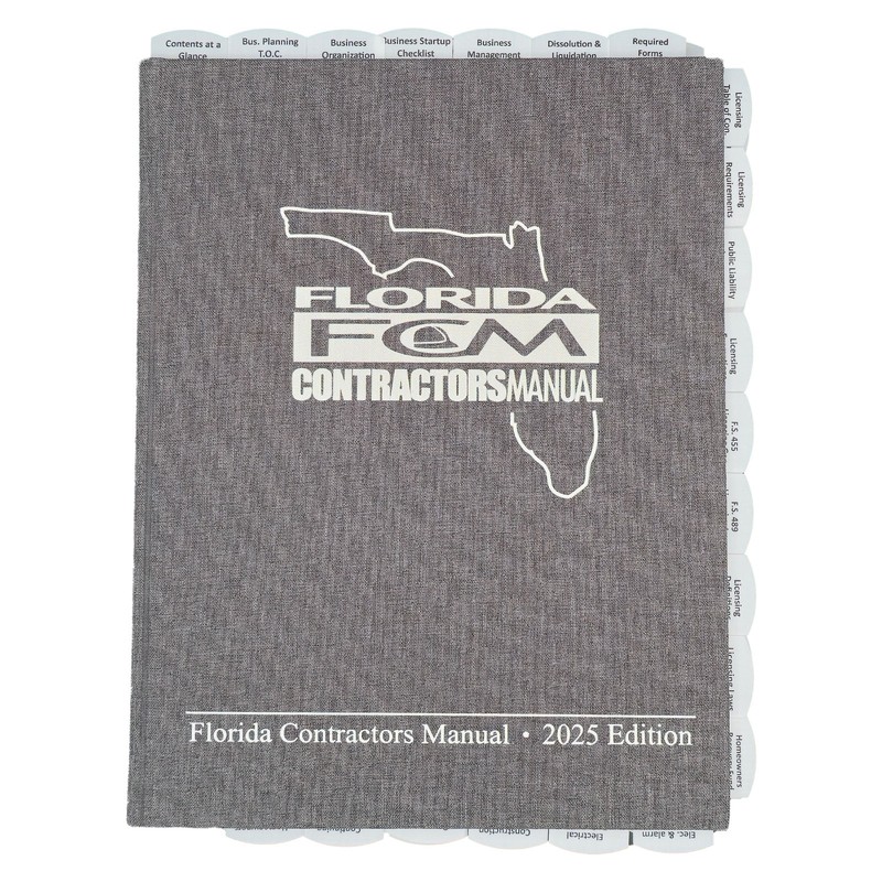 Highlighted and Tabbed – FLORIDA CONTRACTORS MANUAL 2025 EDITION