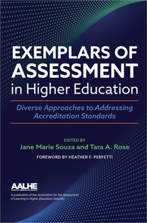 Exemplars of Assessment in Higher Education: Diverse Approaches to Addressing Ac
