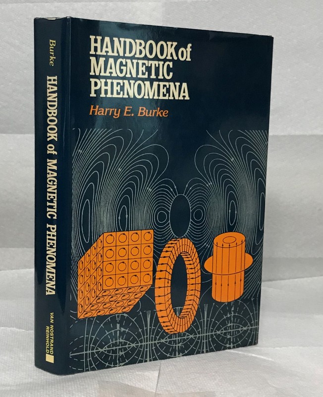Handbook of Magnetic Phenomena, H. Burke,Van Nostrand Reinhold HC 1986, Like New