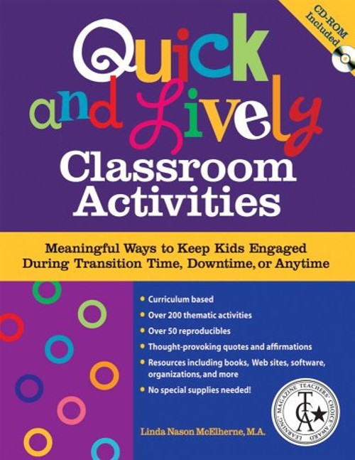 Quick and Lively Classroom Activities : Meaningful Ways to Keep K