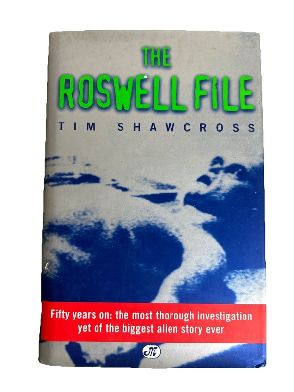 The Roswell Files [Hardcover / Dust Jacket] By Tim Shawcross – FREE Shipping