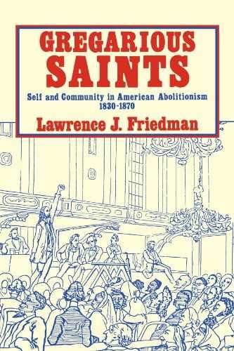 Gregarious Saints: Self and – Paperback, by Friedman Lawrence J. – Very Good