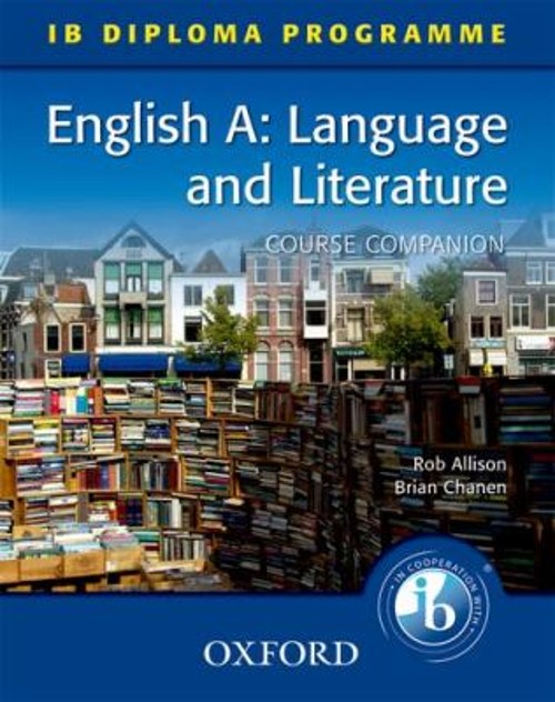 IB Diploma Course Companion: English A Language and Literature Pa