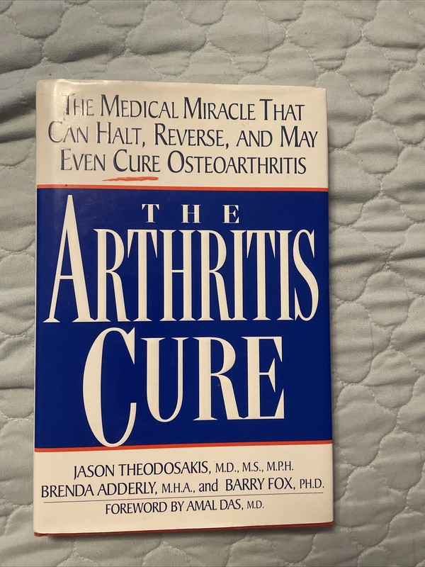 Arthritis Cure : The Medical Miracle That Can Halt, Reverse, and May Even…