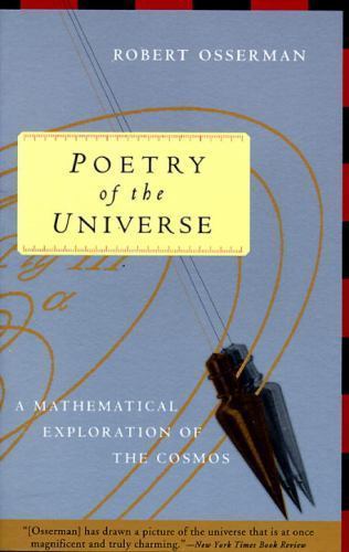 Poetry of the Universe: A Mathemati- paperback, Robert Osserman, 0385474296, new