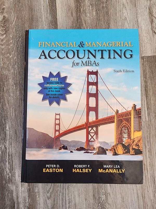 Financial and Managerial Accounting for MBAs