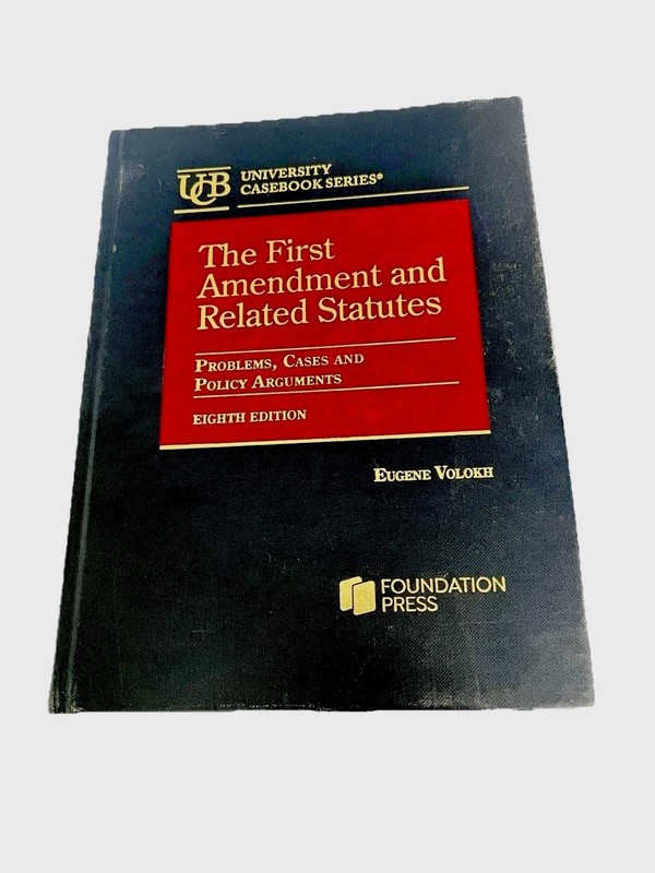 THE FIRST AMENDMENT AND THE FOURTH ESTATE (8th edition)