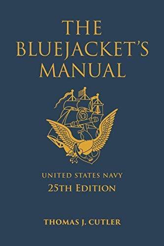 The Bluejackets Manual (United States Navy 25th Edition) – Paperback – GOOD