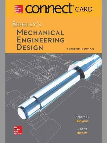 Shigley’s Mechanical Engineering Design Connect Access Card, Hardcover by Bud…