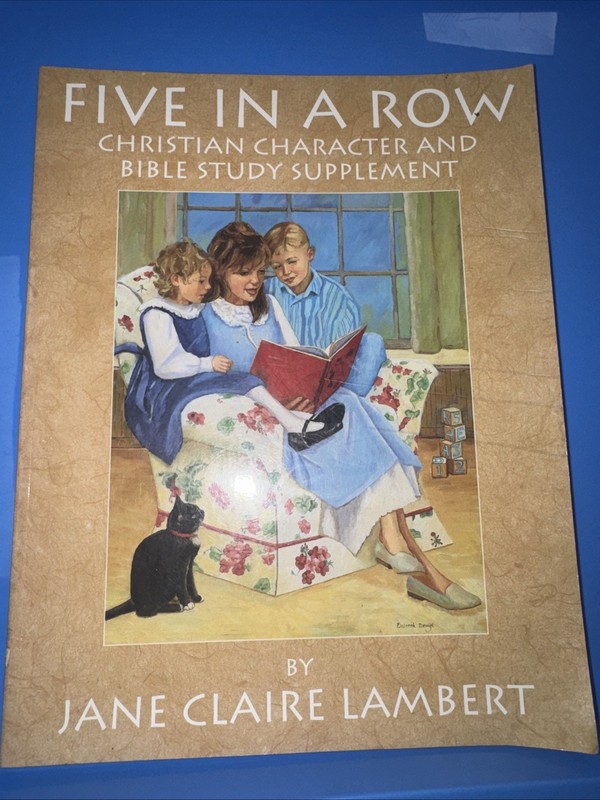 Five in a Row Christian Character & Bible Study Supplement Jane Claire Lambert