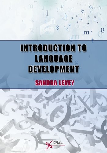 Introduction to Language Development by Sandra Levey