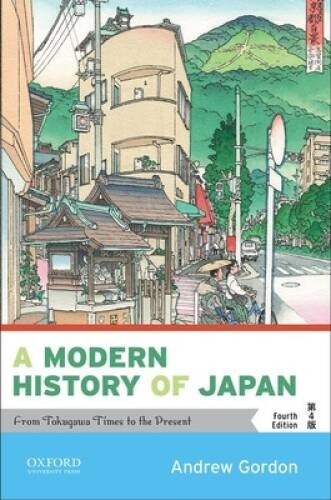 A Modern History of Japan: From Tokugawa Times to the Present – Paperback – GOOD