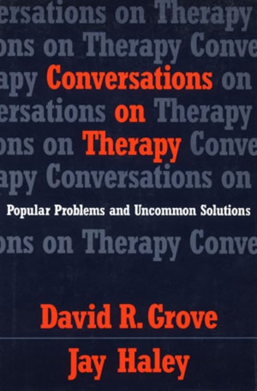 Conversations on Therapy: Popular Problems and Uncommon Solutions (Norton Pr…