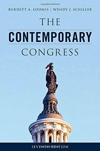 The Contemporary Congress by Loomis Professor University of Kansas, Burdett A.