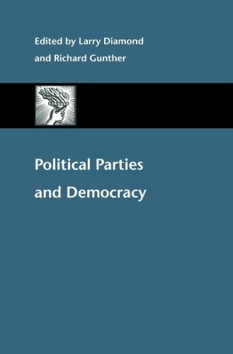 POLITICAL PARTIES AND DEMOCRACY (A JOURNAL OF DEMOCRACY By Larry Diamond VG