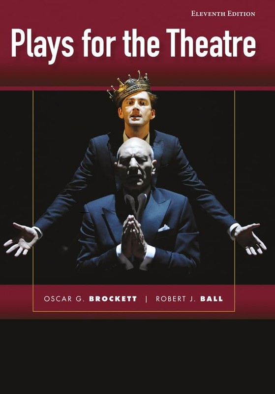 Plays for the Theatre, Enhanced by Oscar G. Brockett
