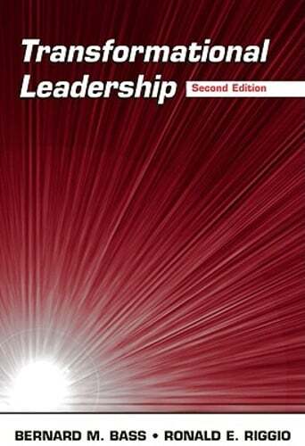 Transformational Leadership by Bernard M Bass: New