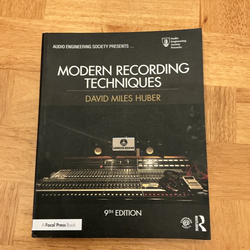 MODERN RECORDING TECHNIQUES (AUDIO ENGINEERING SOCIETY By David Miles Huber