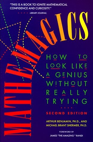 Mathemagics: How to Look Like a Genius Without Really Trying - paperback Ben...