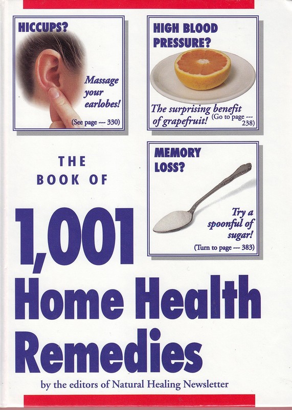 The Book of 1,001 Home Health Remedies