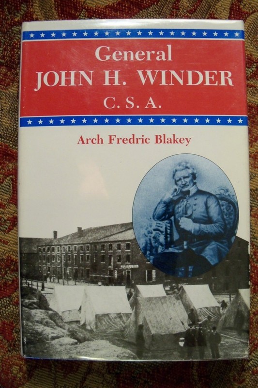 GENERAL JOHN H. WINDER C.S.A. CIVIL WAR – FIRST EDITION – DJ IN BRODART COVER