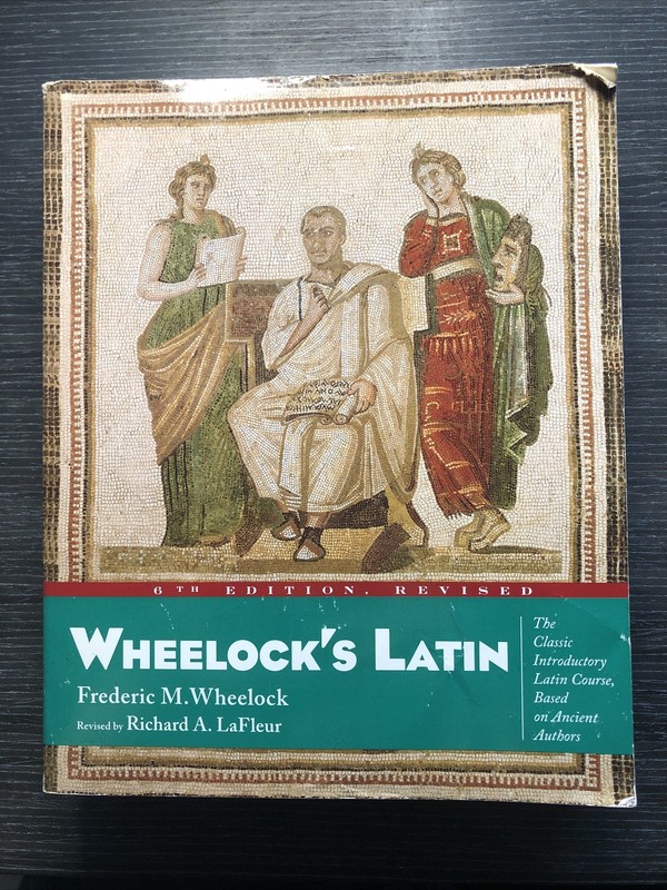 Wheelock’s Latin, 6th Edition Revised by Richard A. LaFleur and Frederic M….