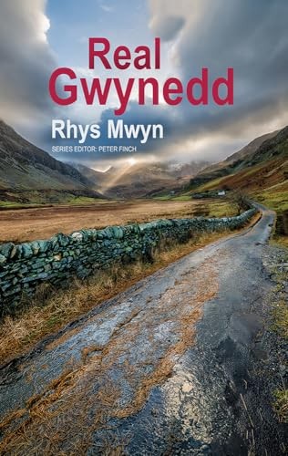 Real Gwynedd (Real Series) by Rhys Mwyn Paperback / softback Book The Fast Free