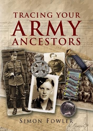 Tracing Your Army Ancestors by Fowler, Simon Paperback Book The Fast Free