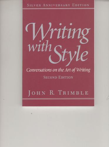 Writing with Style: Conversations on the Art of Writing (2nd Edition)