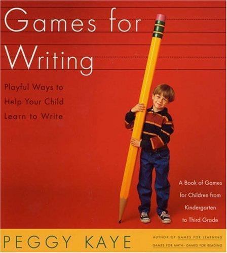 Games for Writing: Playful Ways to Help Your - Peggy Kaye, 0374524270, paperback
