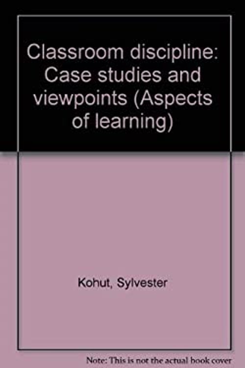 Classroom Discipline : Case Studies and Viewpoints Paperback