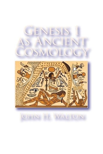 John H. Walton Genesis 1 as Ancient Cosmology (Paperback) (UK IMPORT)