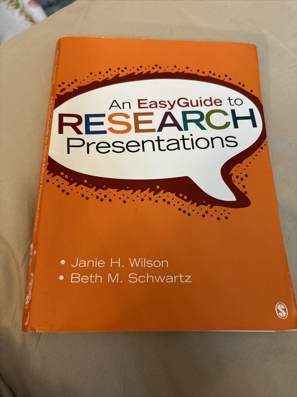 EasyGuide Ser.: An EasyGuide to Research Presentations by Beth M. Schwartz…