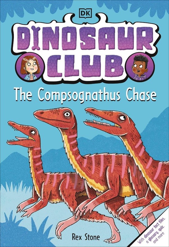 Dinosaur Club: The Compsognathus Chase by Rex Stone (English) Hardcover Book