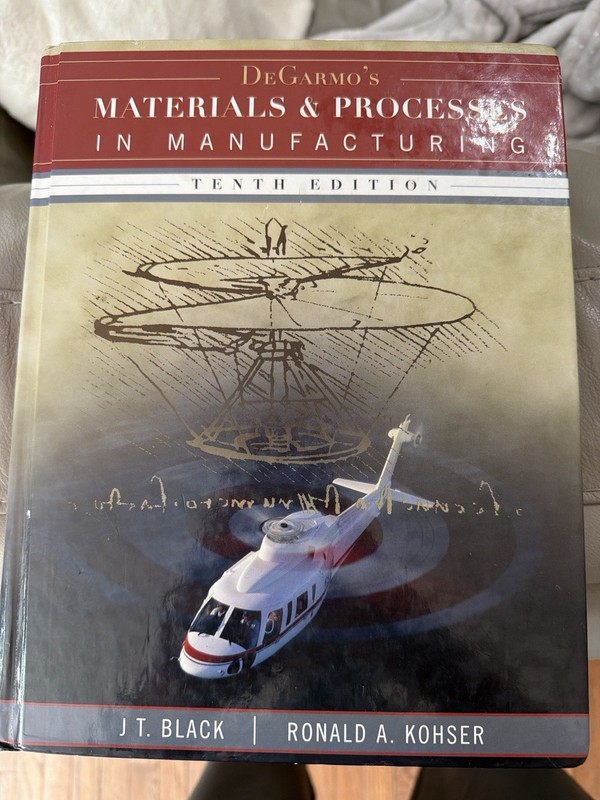 DeGarmo’s Materials and Processes in Manufacturing 2007, Hardcover