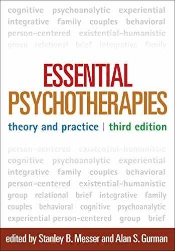 Essential Psychotherapies, Third – Paperback, by Messer Stanley B.; – Very Good